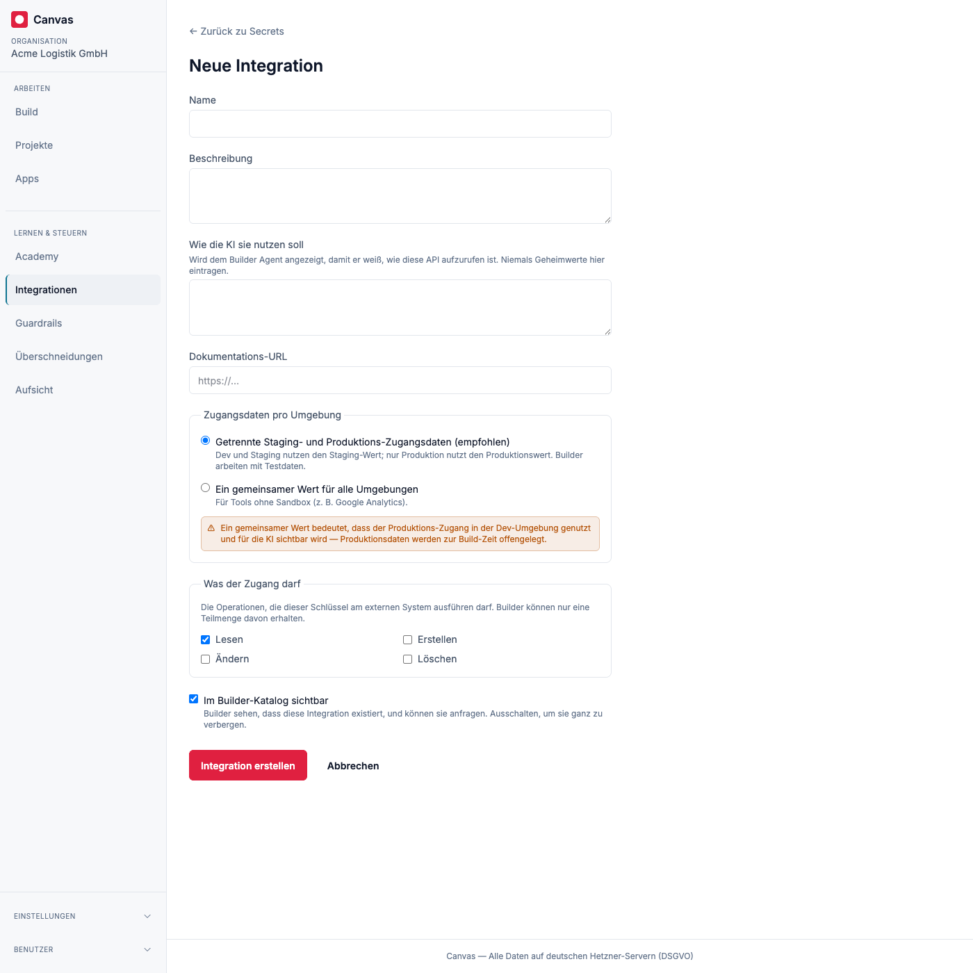 Das Formular für eine neue Integration: Name, KI-Nutzungshinweis, Umgebungs-Geltungsbereich mit der Warnung zum gemeinsamen Wert, erlaubte Operationen und Katalog-Sichtbarkeit.